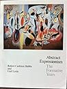 Abstract Expressionism: The Formative Years Abstract Expressionism: The Formative Years