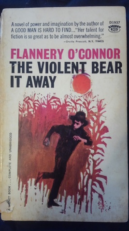 The Violent Bear It Away
