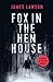 Fox in the Henhouse: A Mini...