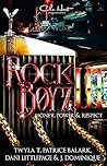 The Rock Boyz 3: Money, Power, & Respect Book cover for The Rock Boyz 3: Money, Power, & Respect
