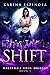 Shift (Mackenzie Grey: Orig...
