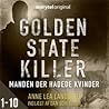 Golden State Killer - Manden der hadede kvinder