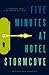 Five Minutes at Hotel Stormcove by E.D.E. Bell