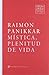 Mística, plenitud de Vida