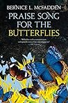 Praise Song for the Butterflies by Bernice L. McFadden
