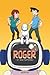 Roger et ses humains, tome 2 (Roger et ses humains, #2)