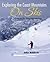 Exploring the Coast Mountains on Skis by John Baldwin