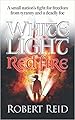 Image for White Light Red Fire
