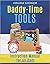 Daddy Time Tools Instructional Manual for All Dads