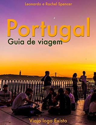 Portugal - Guia de Viagem do Viajo logo Existo (Portuguese Edition)