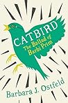 Catbird: The Ball...