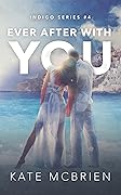 Ever After With You