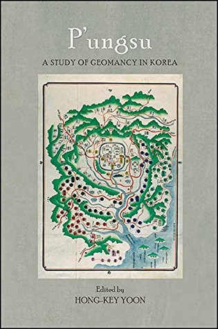 P'ungsu: A Study of Geomancy in Korea (Kindle Edition)
