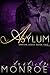 Asylum by Dandridge Monroe