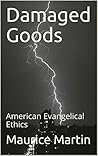 Damaged Goods: Am...
