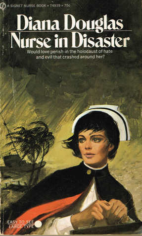 Nurse in Disaster (Mass Market Paperback)