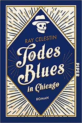 Todesblues in Chicago (City Blues Quartet #2)