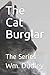 The Cat Burglar: The Series (Cats solving problems)
