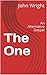 The One: An Alternative Gospel