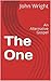 The One: An Alternative Gospel