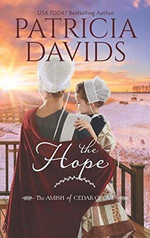 The Hope (The Amish of Cedar Grove #2)