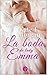 La boda de lady Emma