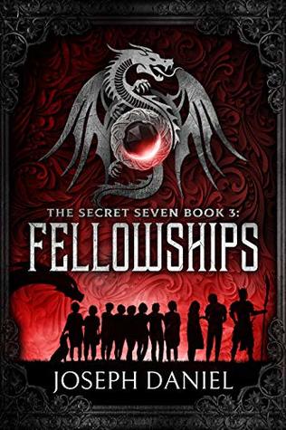 Fellowships (The Secret Seven, #3)