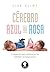Cérebro Azul ou Rosa: O Impacto das Diferenças de Gênero na Educação (Portuguese Edition)