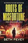 Roots of Misfortune