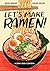 Let's Make Ramen! by Hugh Amano
