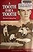 A Tooth for a Tooth: The Bu...