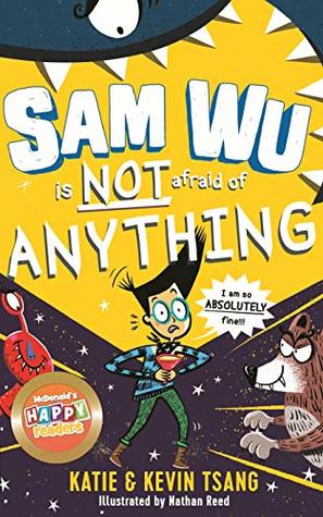 Sam Wu is Not Afraid of Anything (Kindle Edition)