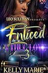 Enticed by a Thug Love 3
