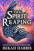 The Spirit Reaping