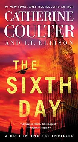 The Sixth Day (A Brit in the FBI #5)