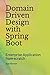 Domain Driven Design with Spring Boot: Enterprise Application from scratch