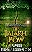 The Jalakh Bow (The Weapon Takers Saga #3)