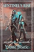 Sentinel's Rise