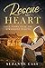 Rescue His Heart (Love in t...