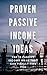 Proven Passive Income Ideas...