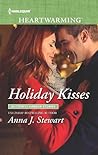 Holiday Kisses by Anna J. Stewart