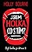 Jsem holka. Co s tím? (The Spinster Club, #3)