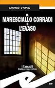 Il maresciallo Corradi e l’evaso