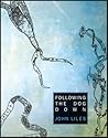 Following The Dog Down (Omnidawn Poetry Chapbook Prize)