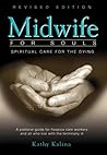 Midwife for Souls: Spiritual Care for the Dying