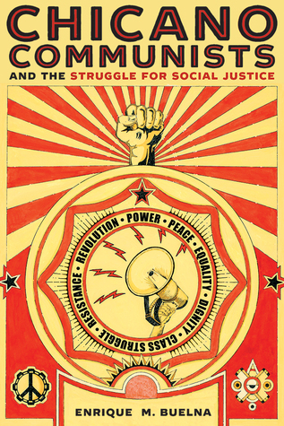 Chicano Communists and the Struggle for Social Justice (Hardcover)