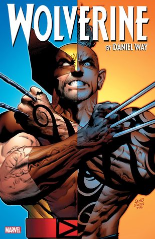 Wolverine by Daniel Way: The Complete Collection, Vol. 3