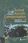 Animal Acoustic Communication: Sound Analysis and Research Methods