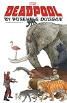Deadpool by Posehn & Duggan: The Complete Collection, Vol. 1