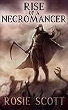 Rise of a Necroma...